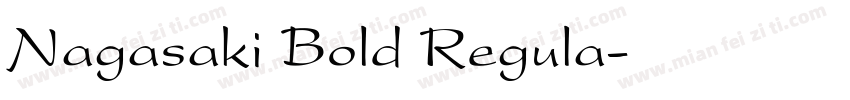 Nagasaki Bold Regula字体转换